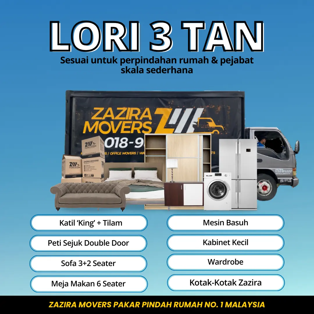 Movers Kajang Lori 3 tan Zazira Movers untuk pindah rumah sederhana