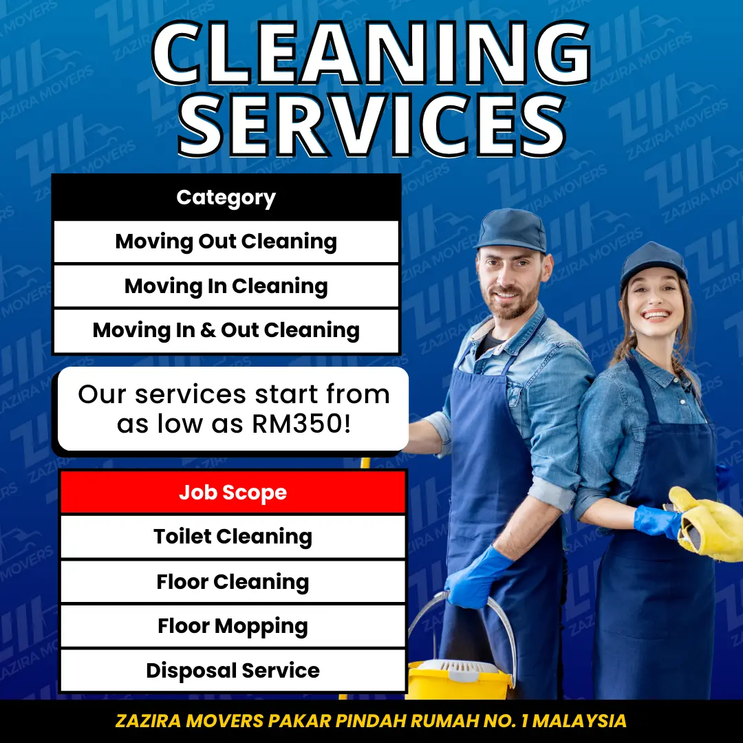 Our Services Servis pembersihan rumah Zazira Movers sebelum dan selepas pindah