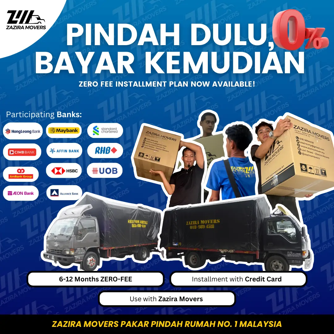 Home Program pindah dulu bayar kemudian Zazira Movers pelan ansuran