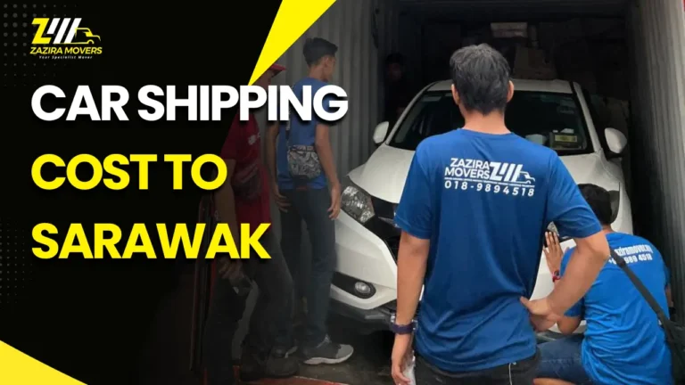How Much Does It Cost to Ship a Car to Sarawak? A Practical Home-Moving Guide 1 car-shipping-to-sarawak