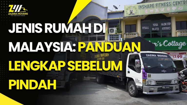 Kenali Jenis Rumah di Malaysia Sebelum Merancang Pindahan 1 jenis rumah di malaysia_kenali rumah anda
