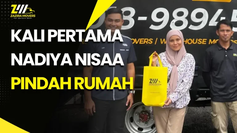 Pindah Rumah Kali Pertama? Pengalaman Nadiya Nisaa Dengan Servis Pindah Rumah Profesional 1 kali pertama nadiya nissa menggunakan servis pindah rumah professional