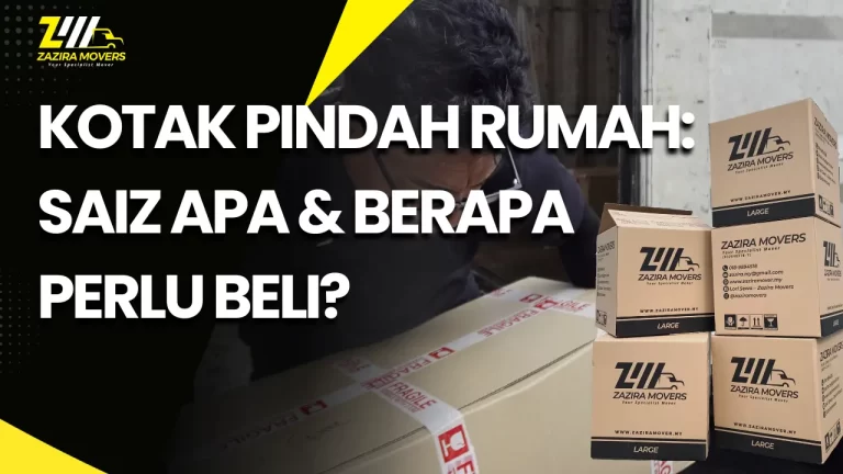 Kotak Pindah Rumah: Saiz Apa, Berapa Banyak dan Di Mana Nak Beli? 1 kotak untuk pindah rumah