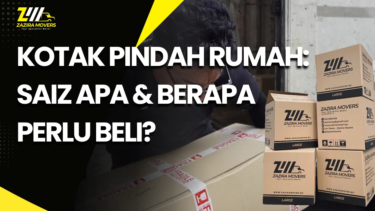 Kotak Pindah Rumah: Saiz Apa, Berapa Banyak dan Di Mana Nak Beli? 1 kotak untuk pindah rumah